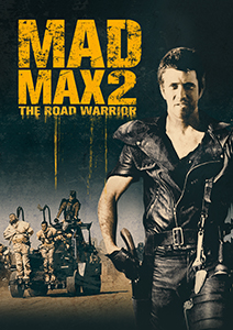 MAD MAX 2 - THE ROAD WARRIOR