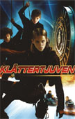 KLÄTTERTJUVEN (2004)