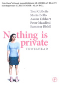 NOTHING IS PRIVATE